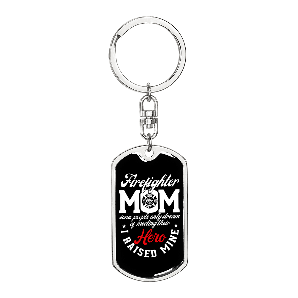 Firefighter Mom Raised Keychain Stainless Steel or 18k Gold Dog Tag Keyring-Express Your Love Gifts