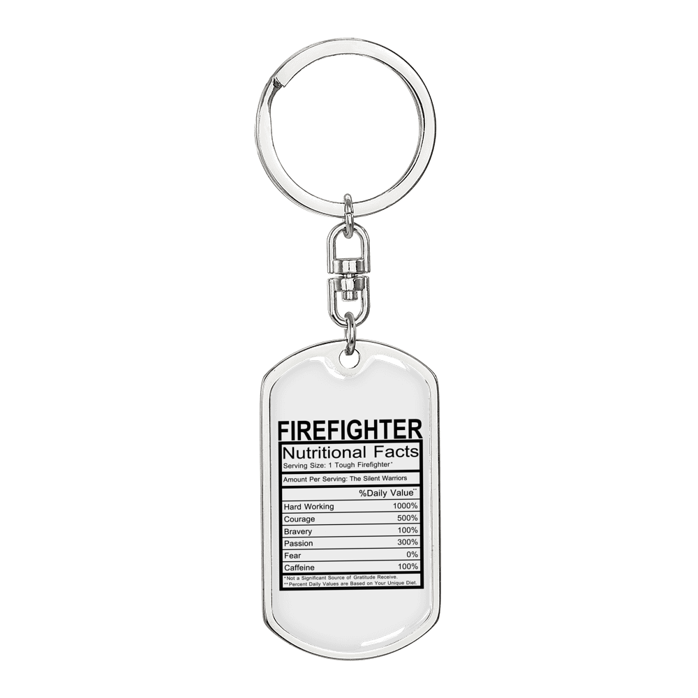 Firefighter Nutritional Facts Keychain Stainless Steel or 18k Gold Dog Tag Keyring-Express Your Love Gifts