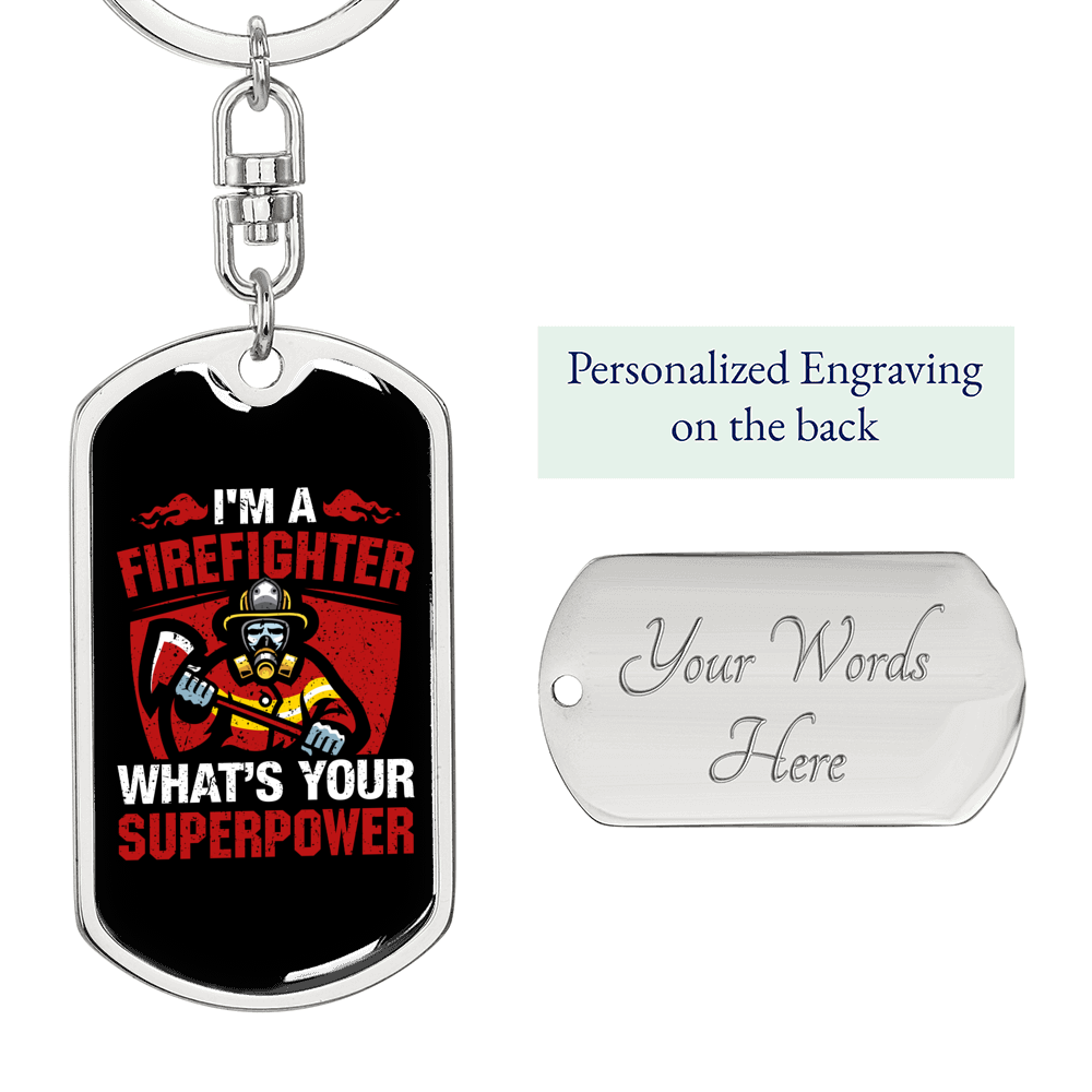 Firefighter Superpower Keychain Stainless Steel or 18k Gold Dog Tag Keyring-Express Your Love Gifts