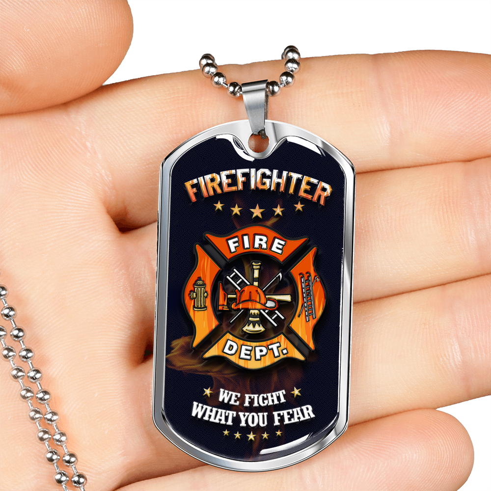 Firefighter We Fight Fear Stainless Steel or 18k Gold Dog Tag 24" Chain-Express Your Love Gifts