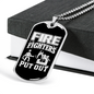 Firefighters Put Out Fire Necklace Stainless Steel or 18k Gold Dog Tag 24" Chain-Express Your Love Gifts