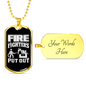 Firefighters Put Out Fire Necklace Stainless Steel or 18k Gold Dog Tag 24" Chain-Express Your Love Gifts