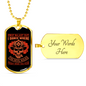 First In-Last Out Firefighter Gift Stainless Steel or 18k Gold Dog Tag 24" Chain-Express Your Love Gifts