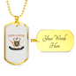 Fishing And Hunting Is All You Need Necklace Stainless Steel or 18k Gold Dog Tag 24"-Express Your Love Gifts