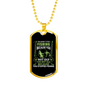 Fishing Because Of You Necklace Stainless Steel or 18k Gold Dog Tag 24" Chain-Express Your Love Gifts