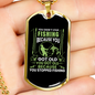 Fishing Because Of You Necklace Stainless Steel or 18k Gold Dog Tag 24" Chain-Express Your Love Gifts