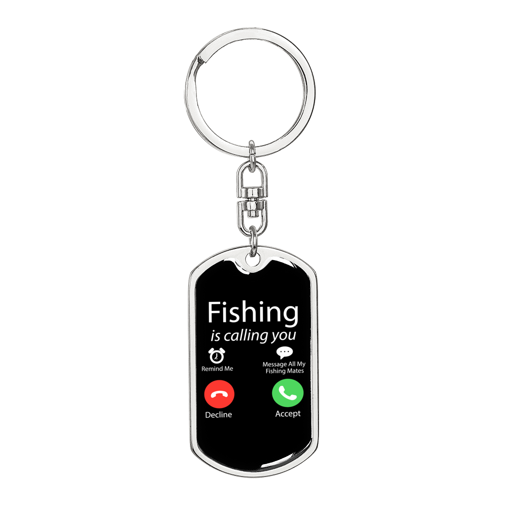 Fishing Is Calling Keychain Stainless Steel or 18k Gold Dog Tag Keyring-Express Your Love Gifts