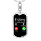 Fishing Is Calling Keychain Stainless Steel or 18k Gold Dog Tag Keyring-Express Your Love Gifts