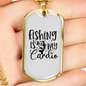 Fishing Is My Cardio Necklace Stainless Steel or 18k Gold Dog Tag 24" Chain-Express Your Love Gifts