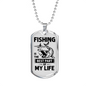 Fishing Part Of Life Necklace Stainless Steel or 18k Gold Dog Tag 24" Chain-Express Your Love Gifts