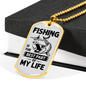 Fishing Part Of Life Necklace Stainless Steel or 18k Gold Dog Tag 24" Chain-Express Your Love Gifts