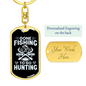 Fishing to Go Hunting Keychain Stainless Steel or 18k Gold Dog Tag Keyring-Express Your Love Gifts