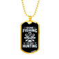 Fishing to Hunting Necklace Stainless Steel or 18k Gold Dog Tag 24" Chain-Express Your Love Gifts