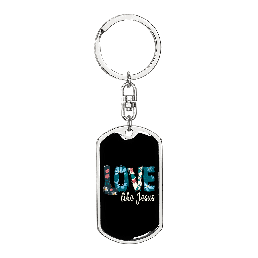 Floral Love Like Jesus Keychain Stainless Steel or 18k Gold Dog Tag Keyring-Express Your Love Gifts
