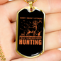 Focused On Hunting Necklace Stainless Steel or 18k Gold Dog Tag 24" Chain-Express Your Love Gifts
