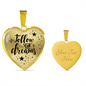 Follow Your Dreams Necklace Stainless Steel or 18k Gold Heart 18-22"-Express Your Love Gifts