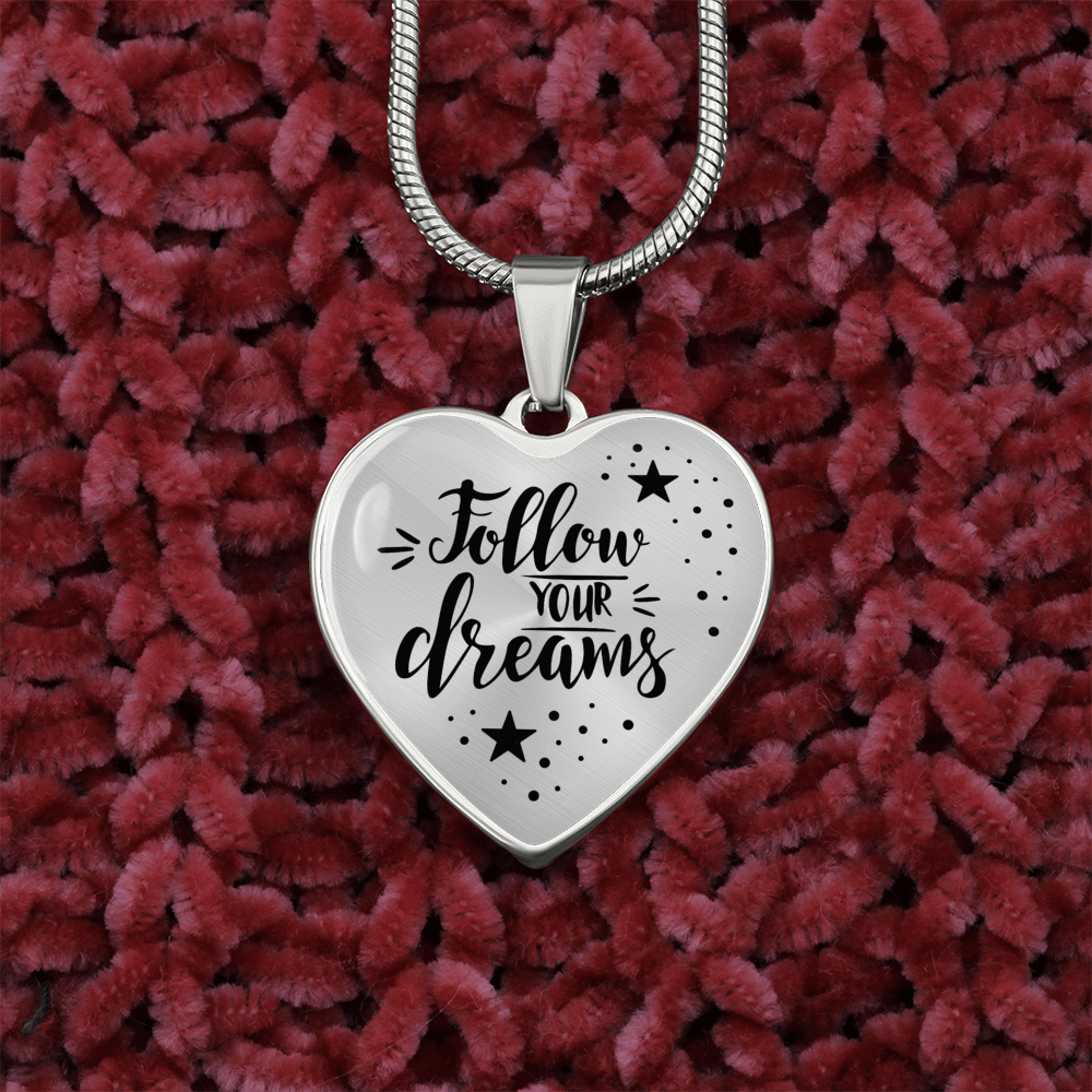 Follow Your Dreams Necklace Stainless Steel or 18k Gold Heart 18-22"-Express Your Love Gifts