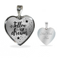 Follow Your Dreams Necklace Stainless Steel or 18k Gold Heart 18-22"-Express Your Love Gifts