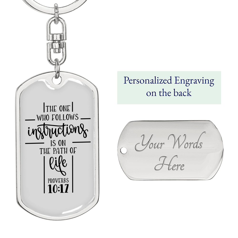 Follows Instructions Proverbs 10:17 Keychain Stainless Steel or 18k Gold Dog Tag Keyring-Express Your Love Gifts
