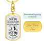 For All The Things Daughter To Dad Keychain Stainless Steel or 18k Gold Dog Tag Keyring-Express Your Love Gifts