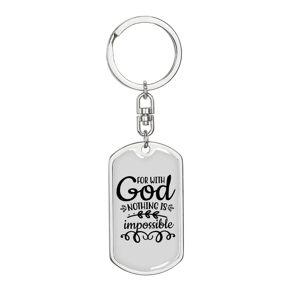 For With God Nothing Is Impossible Keychain Stainless Steel or 18k Gold Dog Tag Keyring-Express Your Love Gifts