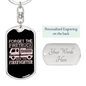 Forget The Firetruck Firefighter Keychain Stainless Steel or 18k Gold Dog Tag Keyring-Express Your Love Gifts