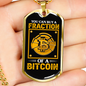 Fraction of a Bitcoin Crypto Necklace Stainless Steel or 18k Gold Dog Tag 24" Chain-Express Your Love Gifts