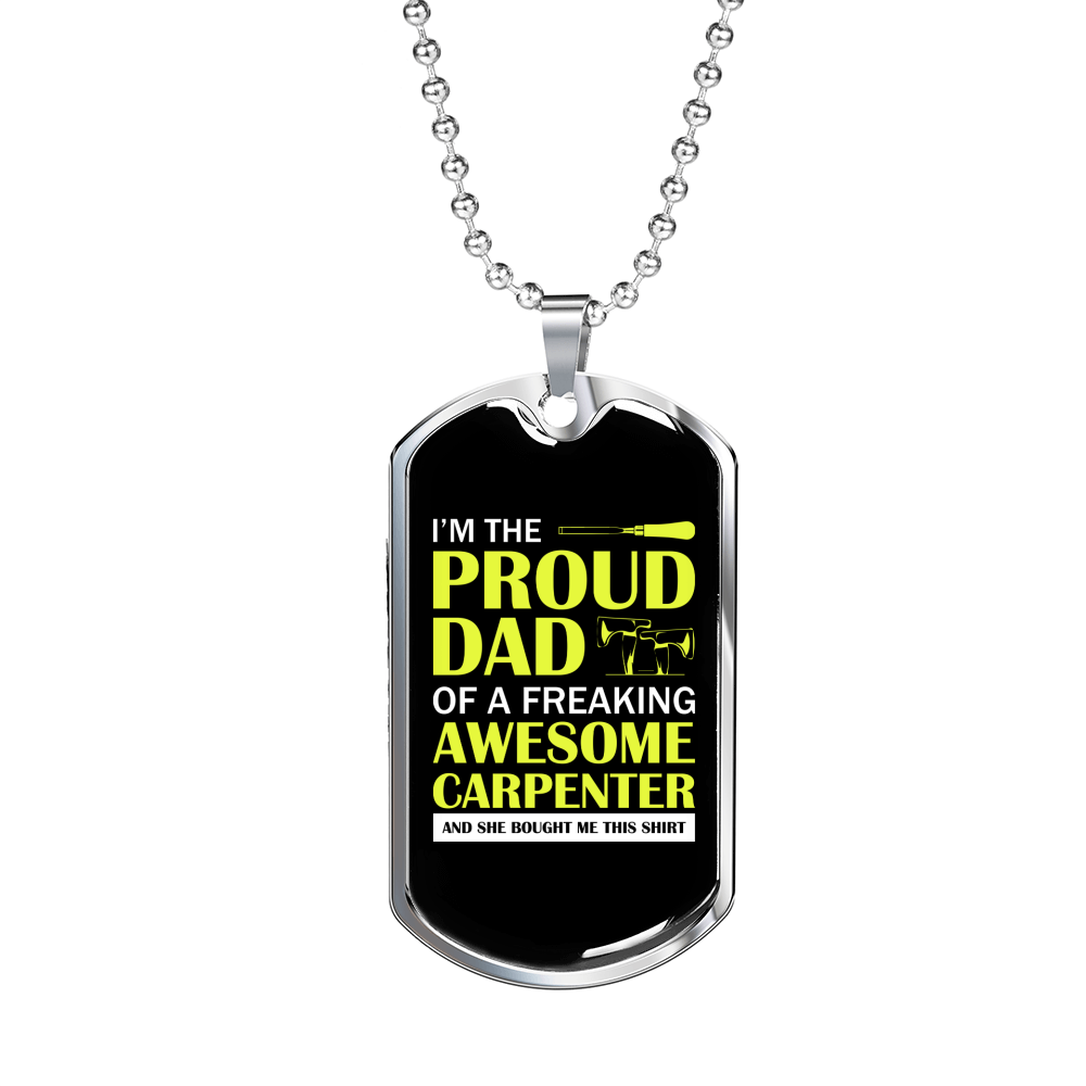 Freaking Awesome Carpenter Daughter Woodworker Dog Tag Stainless Steel or 18k Gold W 24"-Express Your Love Gifts