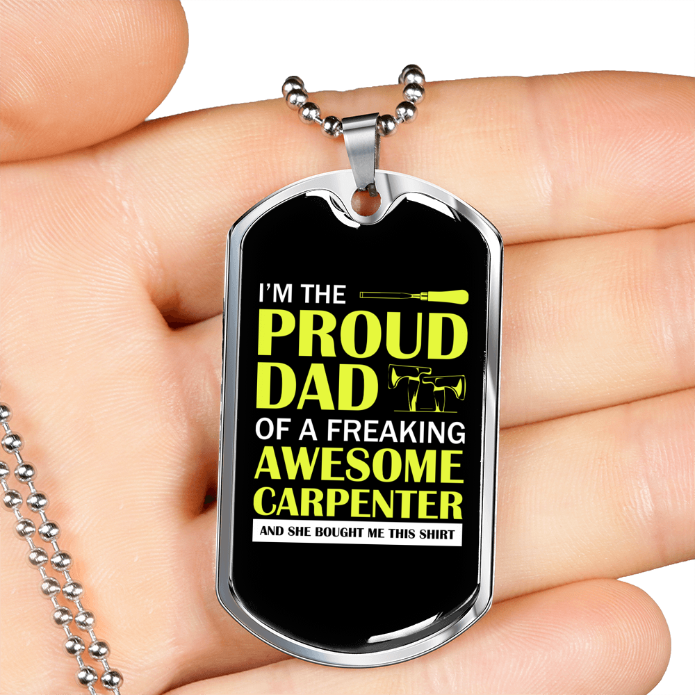Freaking Awesome Carpenter Daughter Woodworker Dog Tag Stainless Steel or 18k Gold W 24"-Express Your Love Gifts