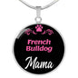 French Bulldog Mama Necklace Circle Pendant Stainless Steel or 18k Gold 18-22" Dog Mom Pendant-Express Your Love Gifts
