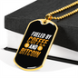Fuelled by Coffee and Bitcoin Crypto Necklace Stainless Steel or 18k Gold Dog Tag 24" Chain-Express Your Love Gifts