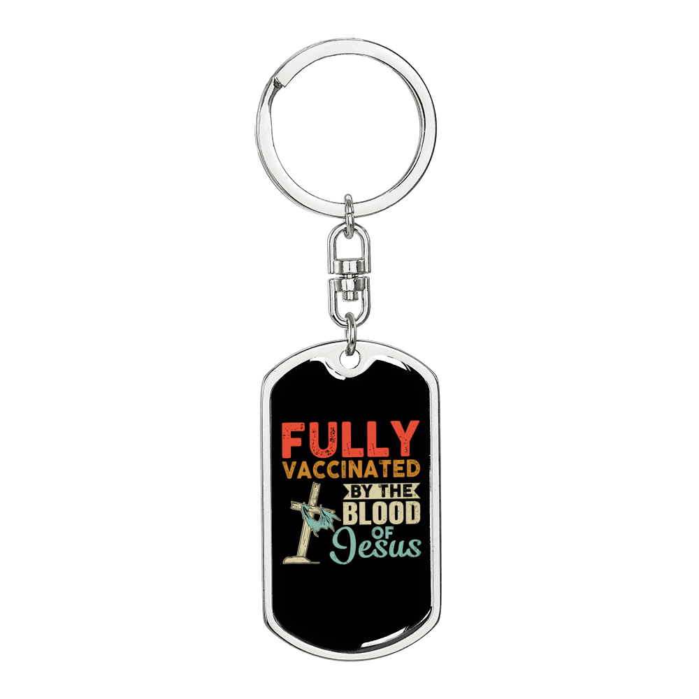 Fully Vaccinated By Jesus Keychain Stainless Steel or 18k Gold Dog Tag Keyring-Express Your Love Gifts