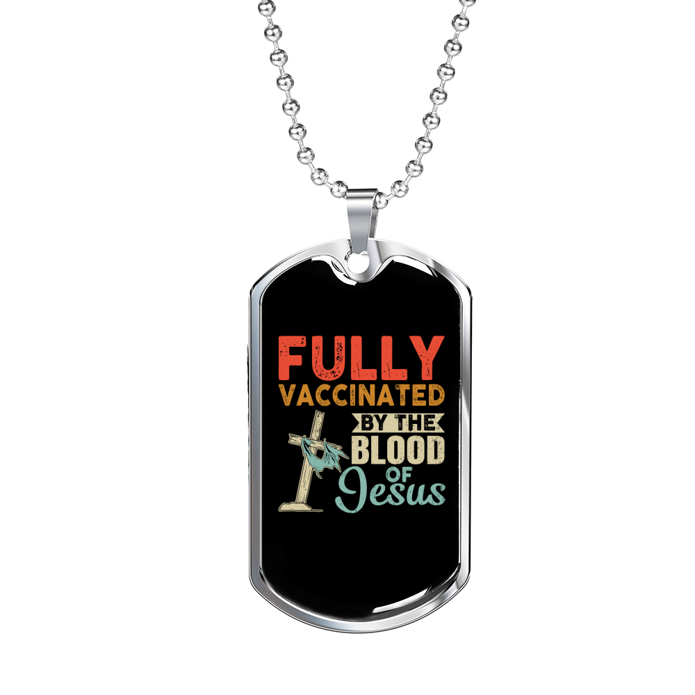 Fully Vaccinated By Jesus Necklace Stainless Steel or 18k Gold Dog Tag 24" Chain-Express Your Love Gifts