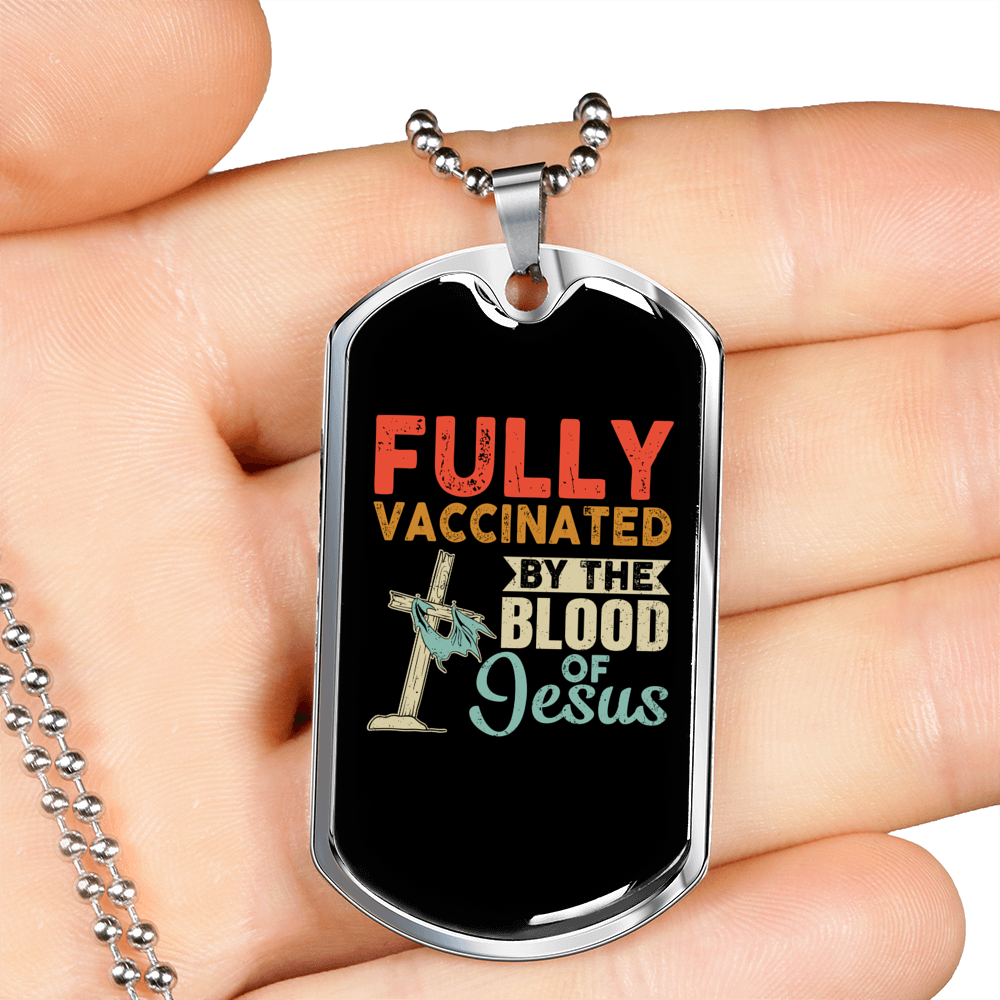 Fully Vaccinated By Jesus Necklace Stainless Steel or 18k Gold Dog Tag 24" Chain-Express Your Love Gifts