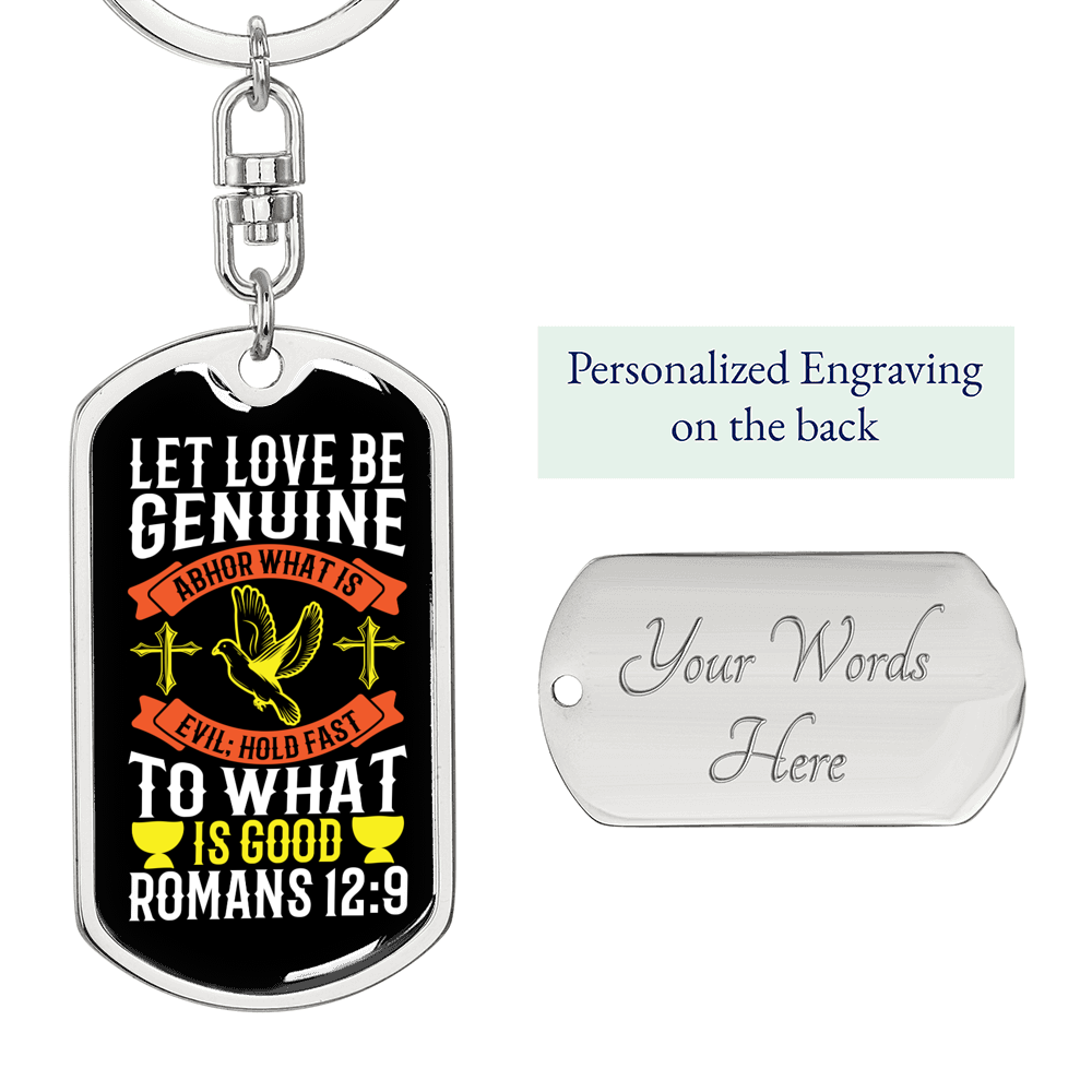 Genuine Love Romans 12:9 Keychain Stainless Steel or 18k Gold Dog Tag Keyring-Express Your Love Gifts