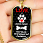 German Wirehaired Pointer Love Is Stainless Steel or 18k Gold Dog Tag 24" Chain-Express Your Love Gifts