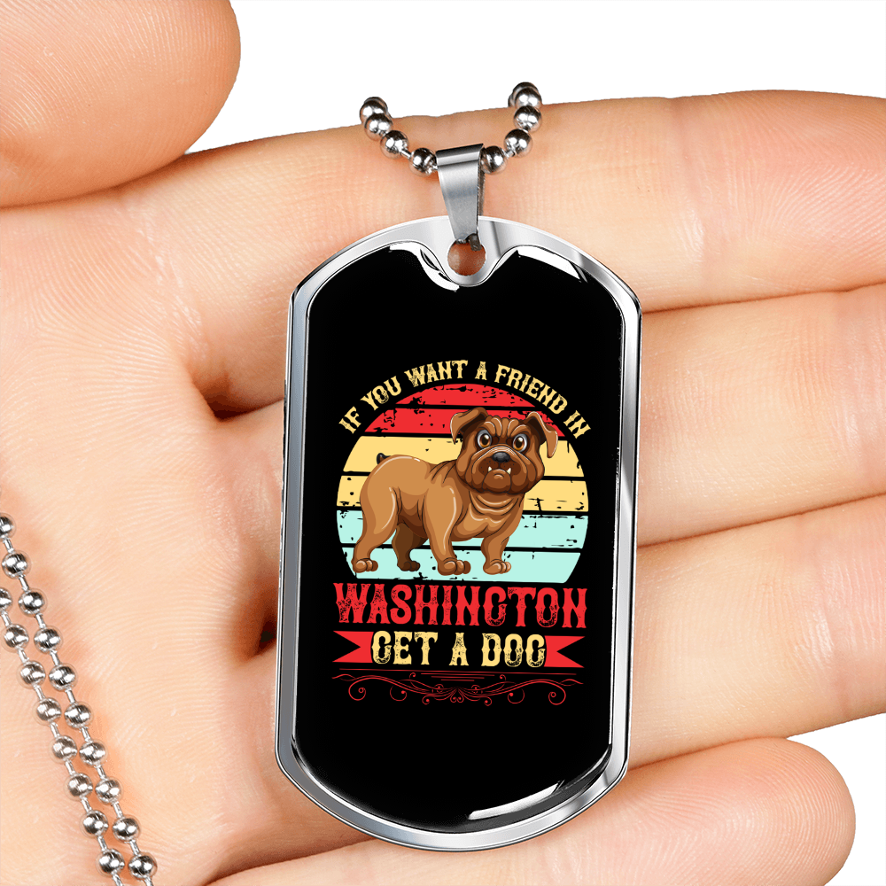 Get a Friend in Washington Bulldog Necklace Stainless Steel or 18k Gold Dog Tag 24" Chain-Express Your Love Gifts