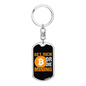 Get Rich or Die Mining Crypto Keychain Stainless Steel or 18k Gold Dog Tag Keyring-Express Your Love Gifts