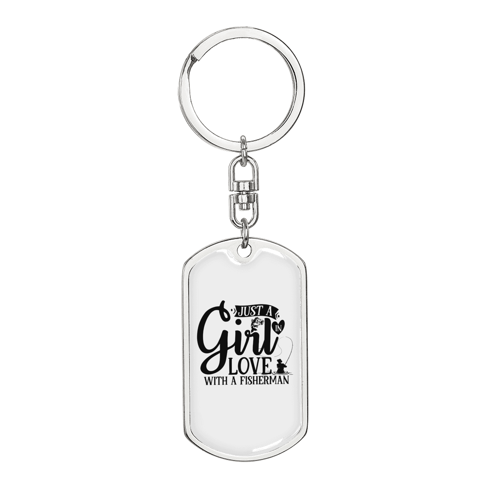 Girl In Love With A Fisherman Fishing Keychain Stainless Steel or 18k Gold Dog Tag Keyring-Express Your Love Gifts