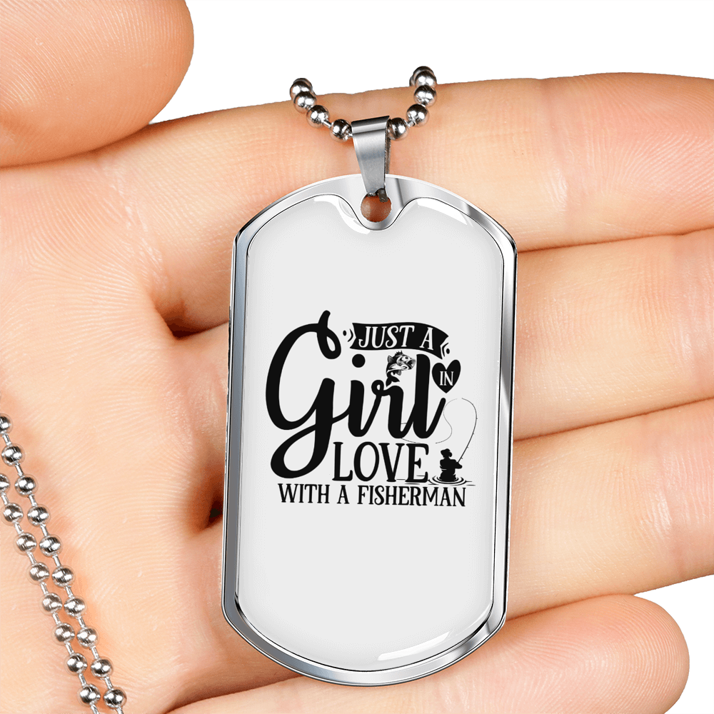 Girl In Love With A Fisherman Fishing Necklace Stainless Steel or 18k Gold Dog Tag 24" Chain-Express Your Love Gifts