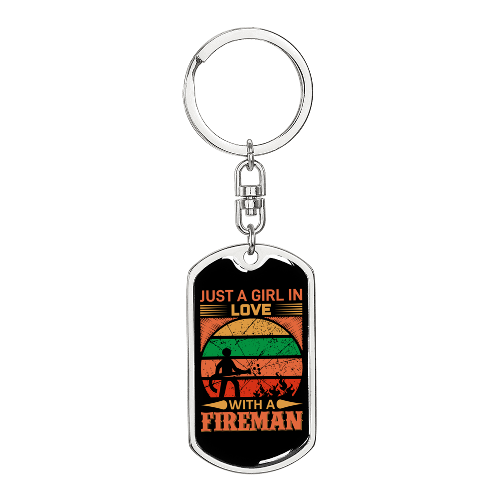 Girl Loves A Fireman Firefighter Keychain Stainless Steel or 18k Gold Dog Tag Keyring-Express Your Love Gifts