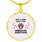 Girl loves American Shorthair Cat White Circle Necklace Stainless Steel or 18k Gold 18-22-Express Your Love Gifts