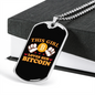 Girl Loves Bitcoin Crypto Necklace Stainless Steel or 18k Gold Dog Tag 24" Chain-Express Your Love Gifts