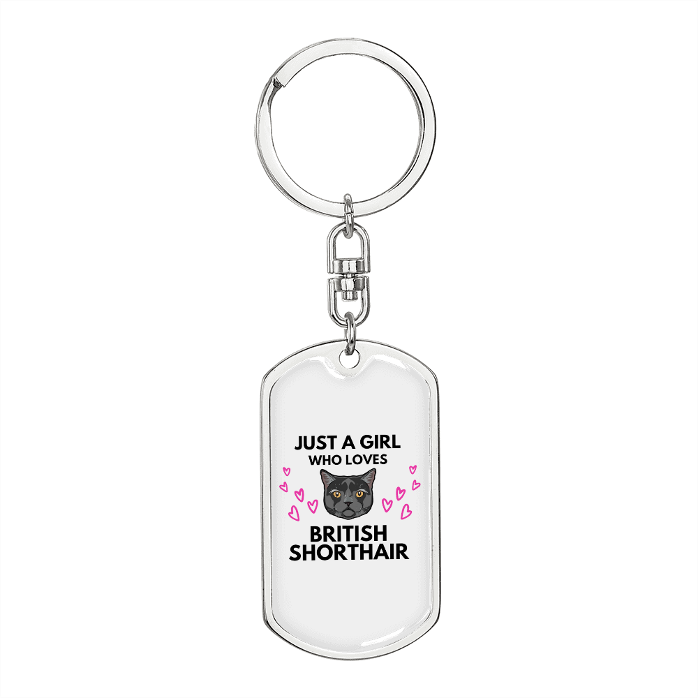 Girl Loves British Cat Shorthair Keychain Stainless Steel or 18k Gold Dog Tag Keyring-Express Your Love Gifts