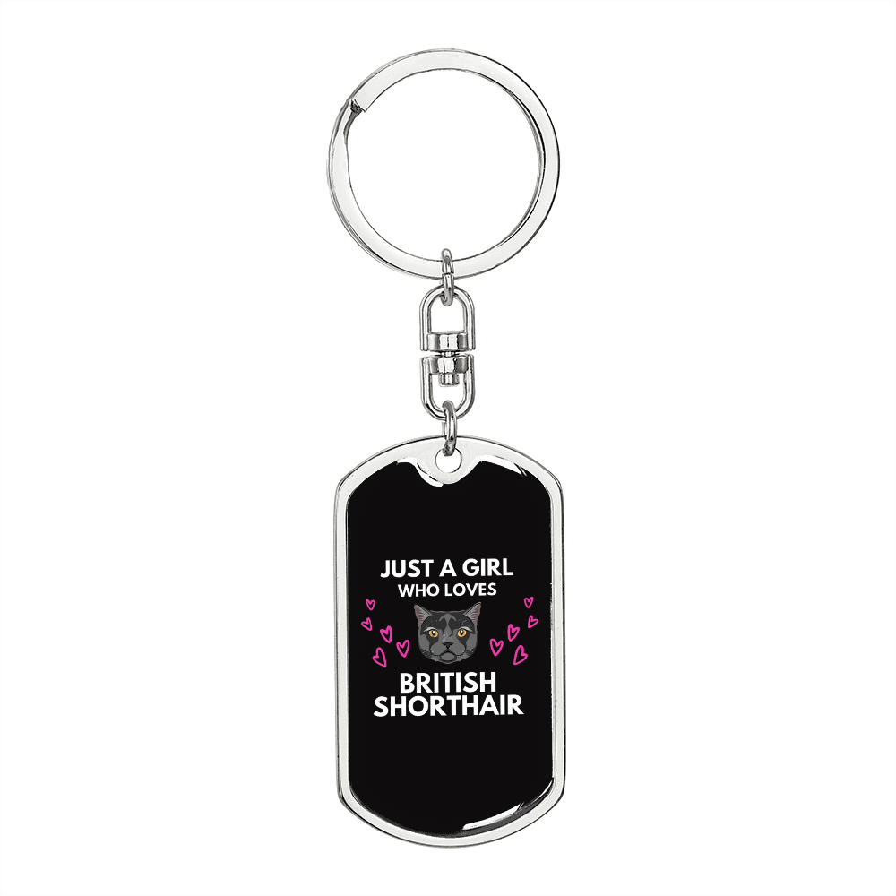 Girl Loves British Shorthair Cat Keychain Stainless Steel or 18k Gold Dog Tag Keyring-Express Your Love Gifts