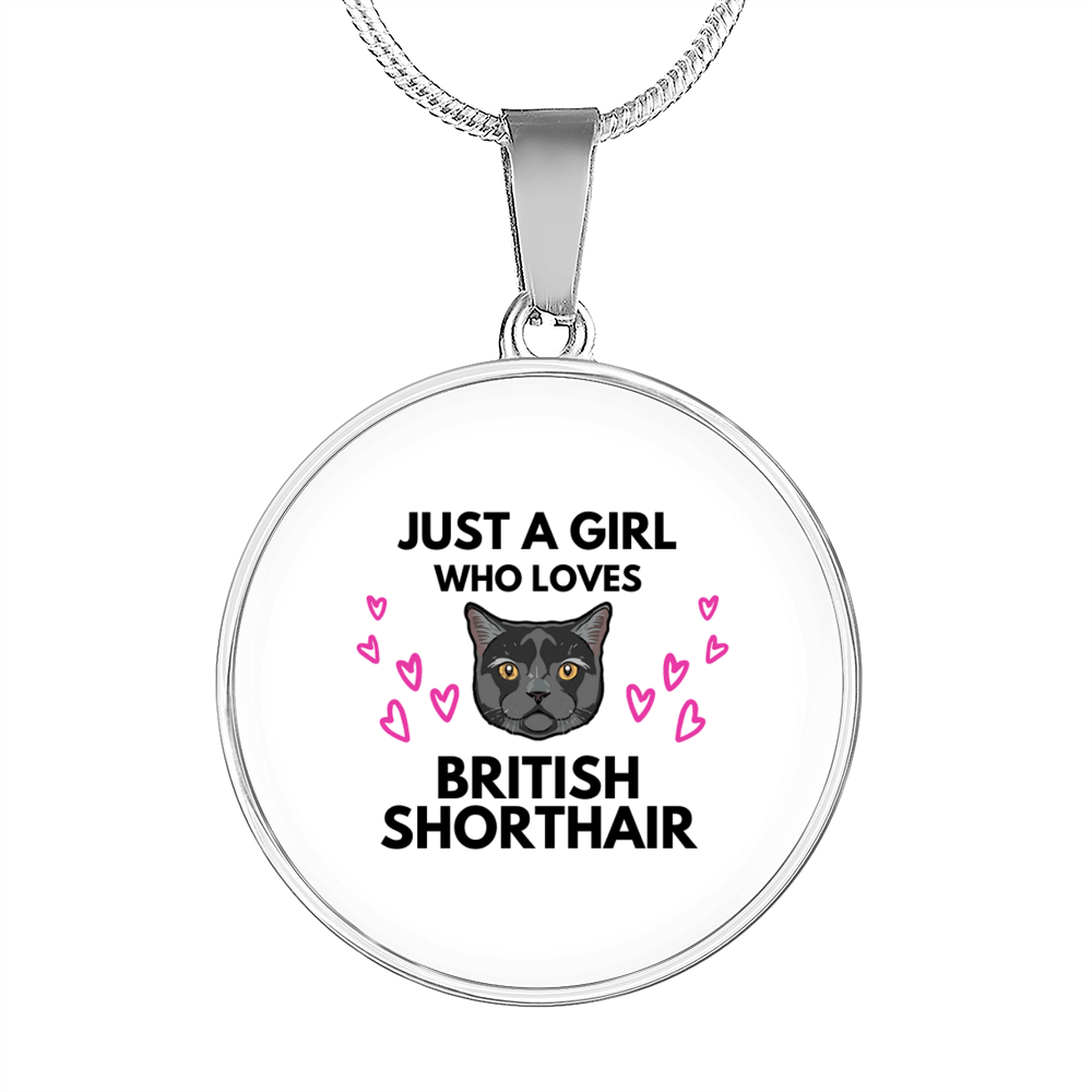 Girl Loves British Shorthair Cat White Circle Necklace Stainless Steel or 18k Gold 18-22-Express Your Love Gifts