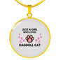 Girl Loves Rogdoll Cat Circle Necklace Stainless Steel or 18k Gold 18-22"-Express Your Love Gifts