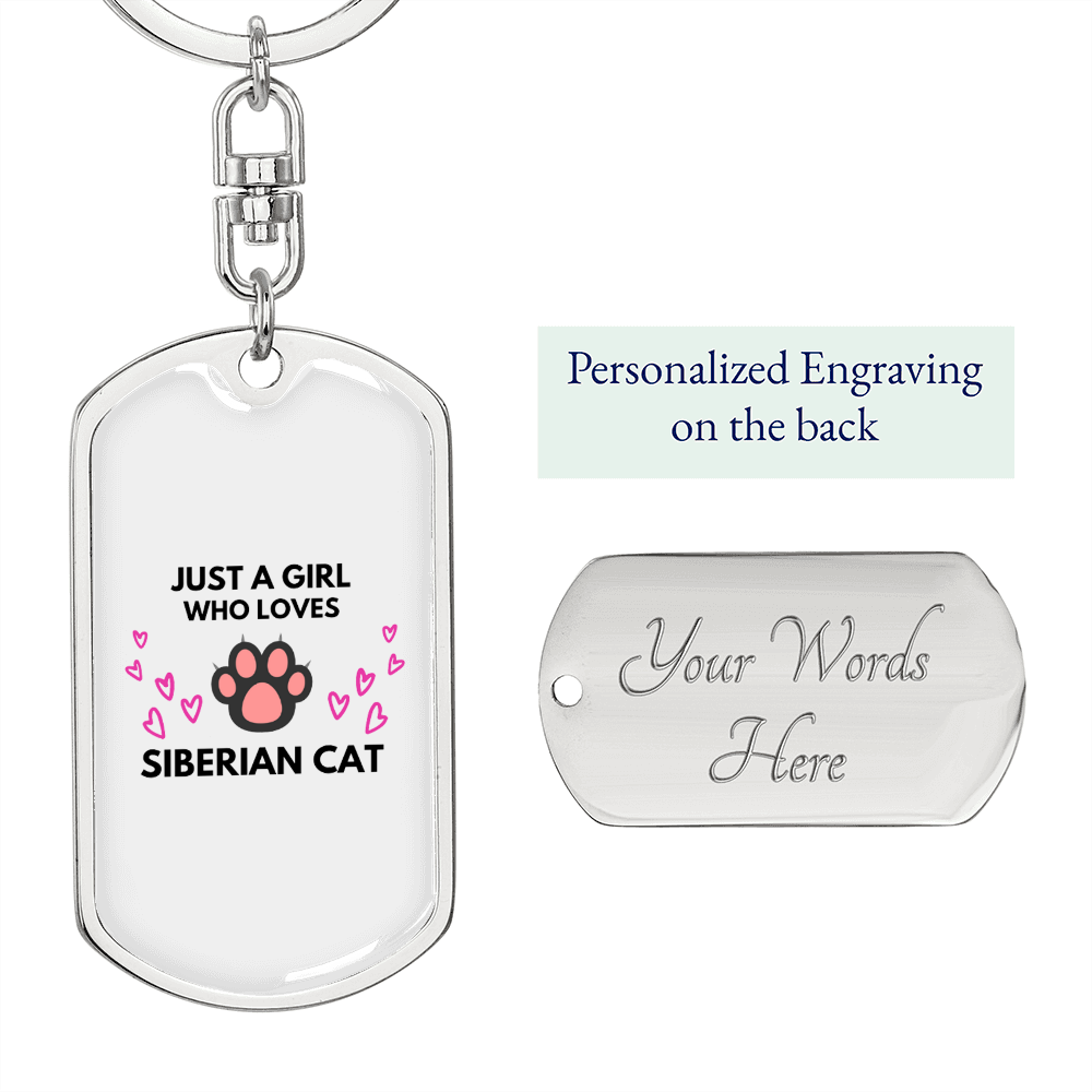 Girl Loves Siberian Cat Keychain Stainless Steel or 18k Gold Dog Tag Keyring-Express Your Love Gifts