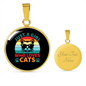 Girl Who Loves Cats Circle Necklace Stainless Steel or 18k Gold 18-22"-Express Your Love Gifts