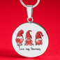Girlfriend Gift Love My Gnomies Circle Necklace Stainless Steel or 18k Gold 18-22-Express Your Love Gifts